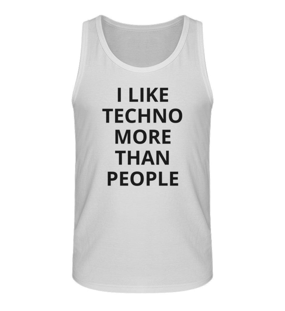 I Like Techno More Than People - Herren Tanktop - Ravenation.eu
