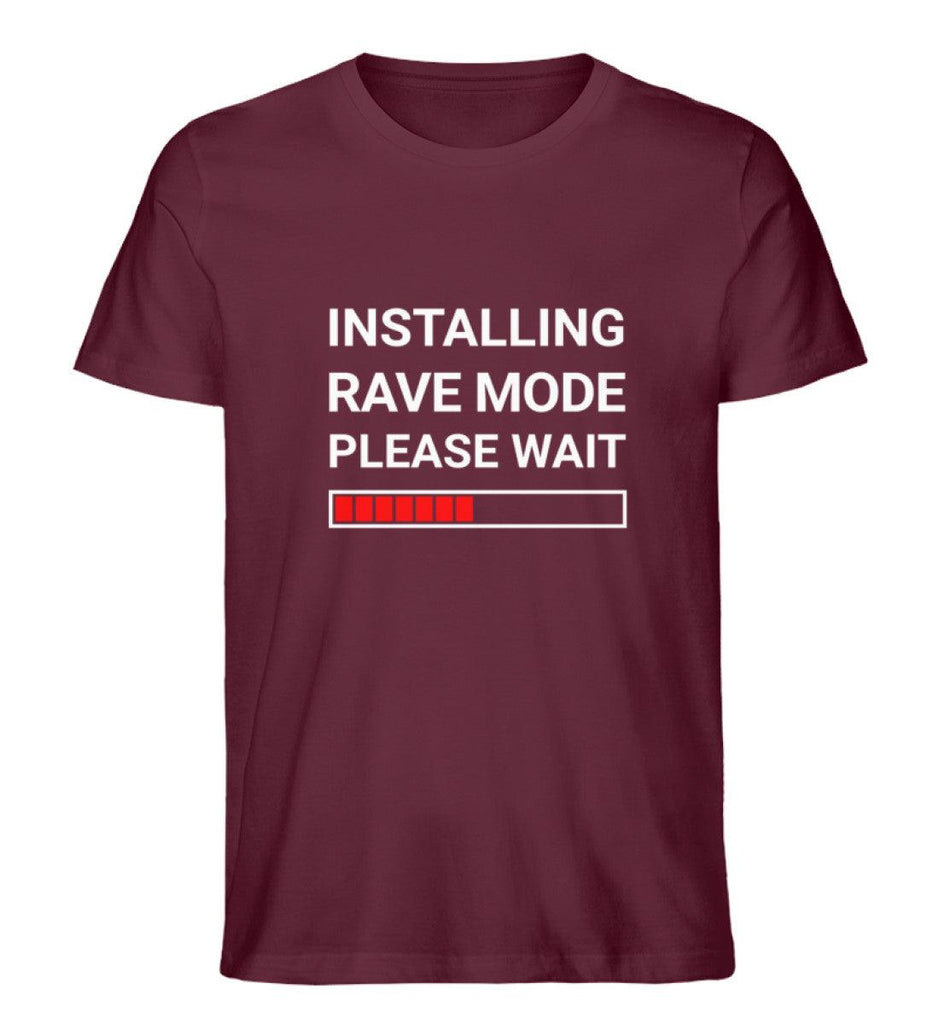 Installing Rave Mode Please Wait - Herren Shirt - Ravenation.eu