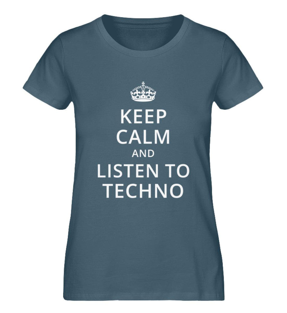 Keep Calm and Listen to Techno - Damen Shirt - Ravenation.eu