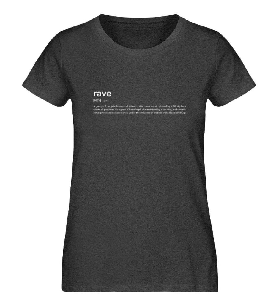 Rave Definition - Damen Shirt - Ravenation.eu